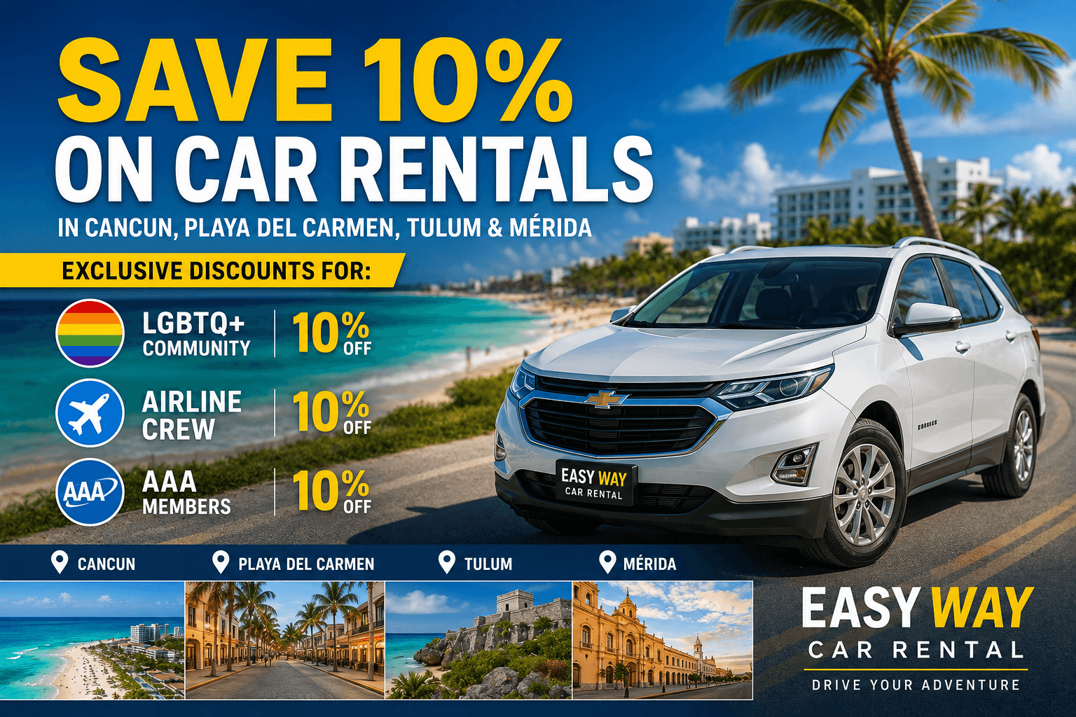 Exclusive Car Rental Discounts in Cancun, Playa del Carmen, Tulum & Mérida: Save 10% with LGBTQ+, Airline Crew & AAA Benefits